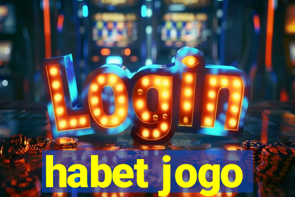 habet jogo